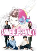 Anime Supremacy! 2022 Subtitle Indonesia